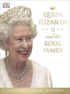 Cover image for Queen Elizabeth II and the Royal Family